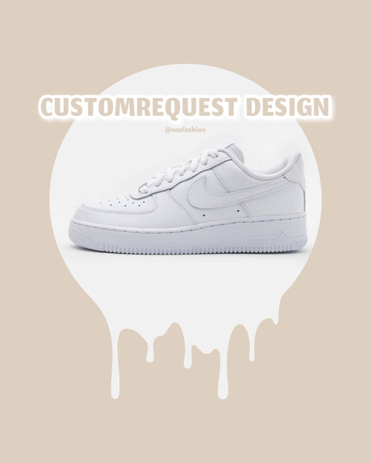 CUSTOM REQUEST SNEAKERS NIKE AIR FORCE 1'S